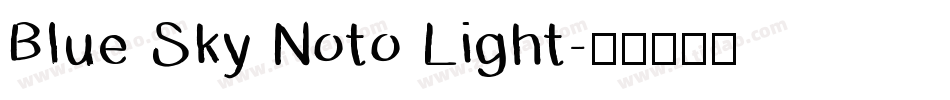 Blue Sky Noto Light字体转换